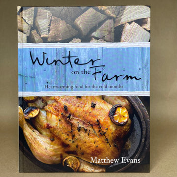 Winter on the Farm by Matthew Evans