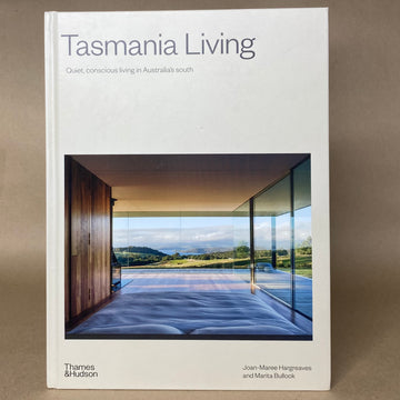 Tasmania Living by Joan-Maree Hargreaves and Marita Bullock