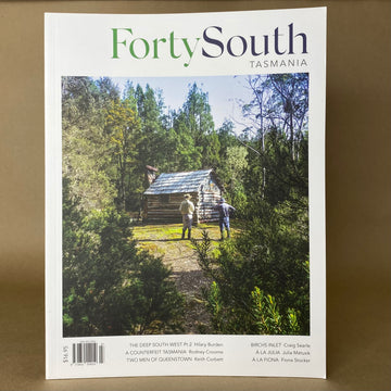Forty South Tasmania Magazine